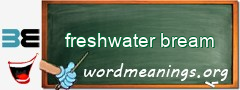 WordMeaning blackboard for freshwater bream